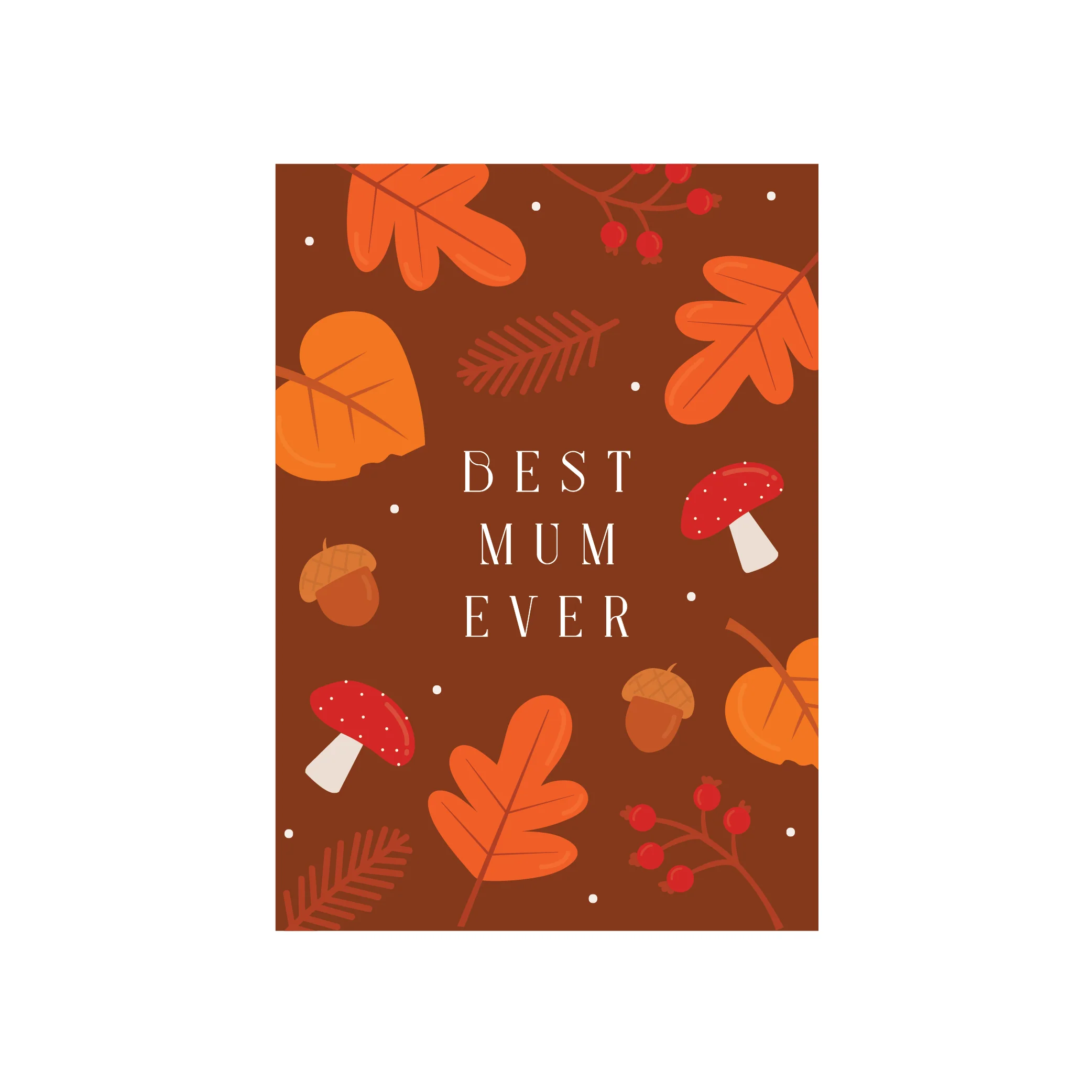 Iko Iko Text Card Autumn Leaves Best Mum Ever